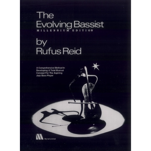 The Evolving Bassist: Millennium Edition