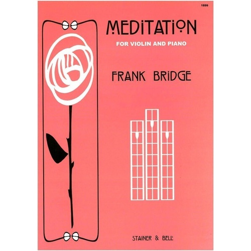 Bridge Meditation for Violin/Piano - Grade 4, Composer: Frank Bridge, Publisher: Stainer & Bell
