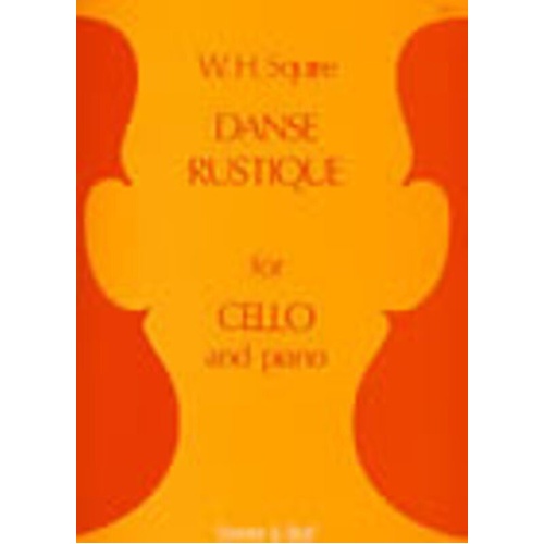 Squire - Danse Rustique for Cello and Piano by William Henry Squire