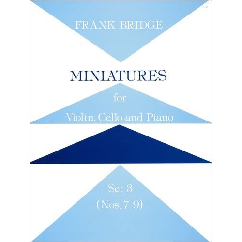Bridge Miniatures for Violin, Cello, Piano Set 3 - Piano Trio by Frank Bridge, Stainer & Bell, 1 Page