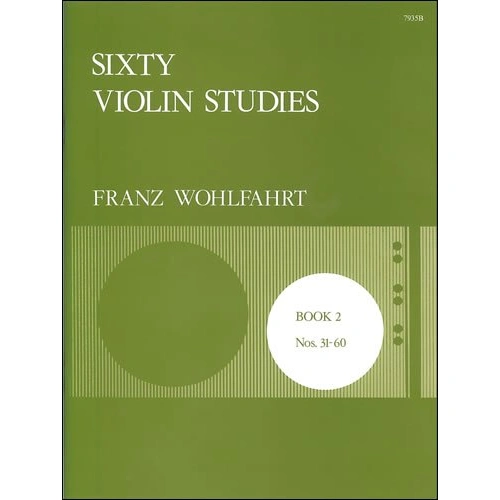 Wohlfahrt 60 Violin Studies Op. 45 Book 2 for Violin Solo