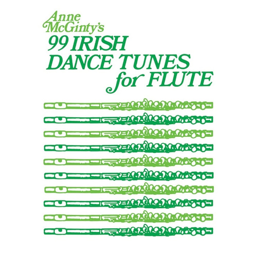 99 Irish Dance Tunes for Flute Sheet Music