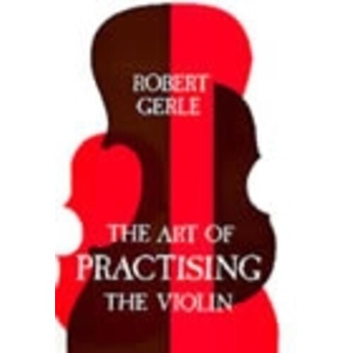 Art Of Practising Violin (Softcover Book)