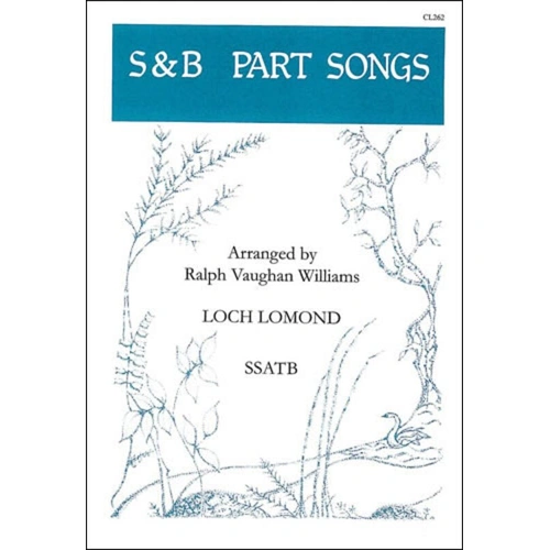 Loch Lomond SSATB A Cappella Arranged by Ralph Vaughan Williams