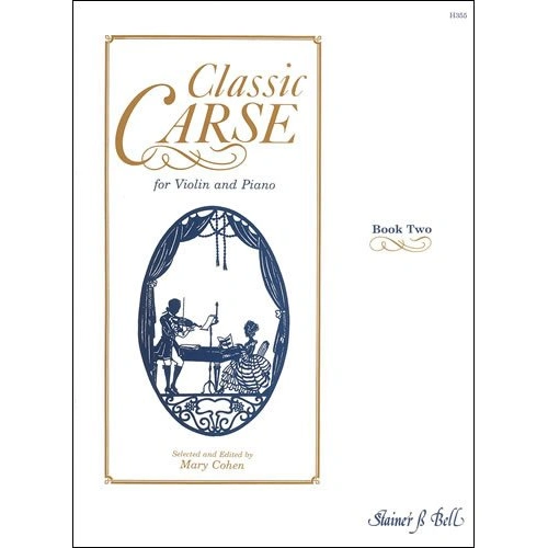 Classic Carse Book 2 for Violin and Piano by Adam Carse, Edited by Mary Cohen
