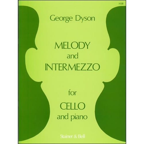 Dyson - Melody and Intermezzo for Cello and Piano