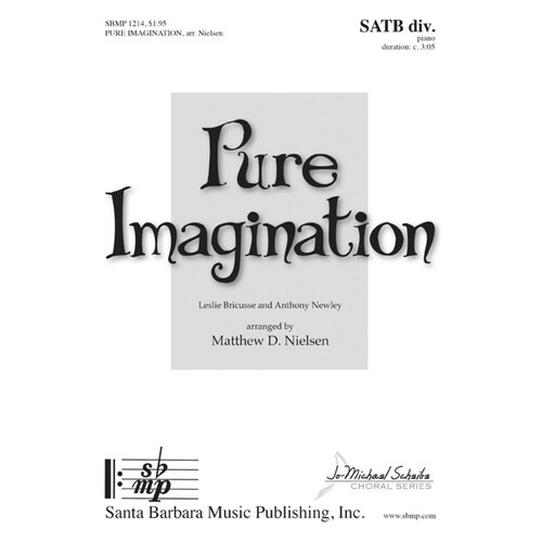 Pure Imagination SATB Divisi (Octavo)