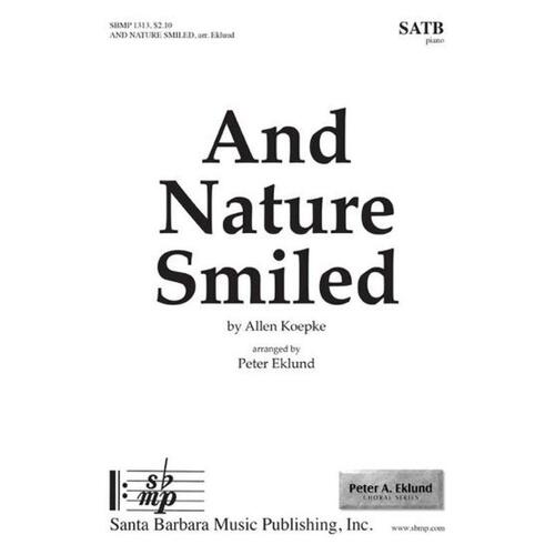 And Nature Smiled SATB (Octavo)