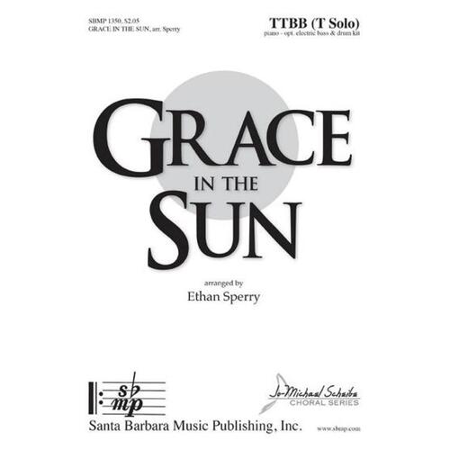 Grace In The Sun TTBB (Octavo)