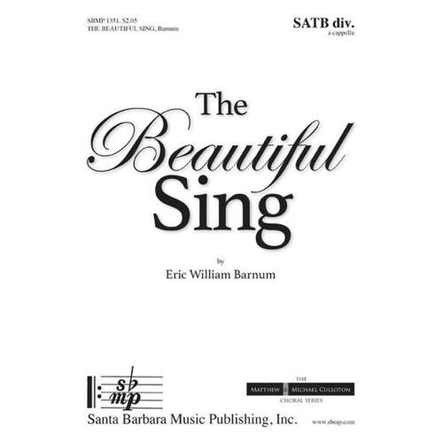 The Beautiful Sing SATB Divisi A Cappella (Octavo)