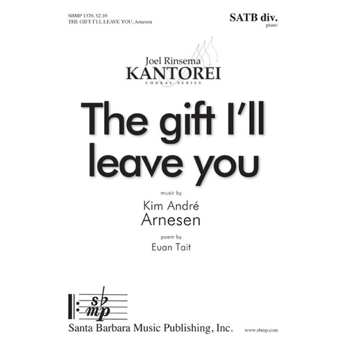 Gift Ill Leave You SATB Divisi (Octavo)