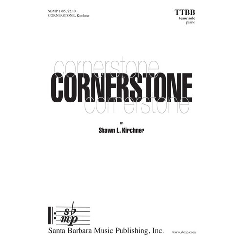 Cornerstone TTBB (Octavo)