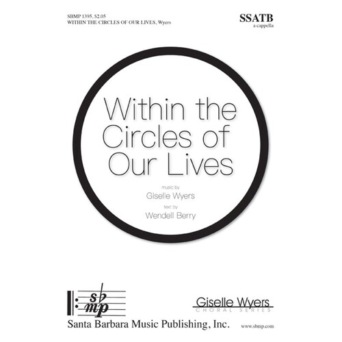 Within The Circles Of Our Lives SSATB A Cappella (Octavo)