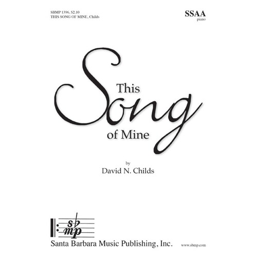 This Song Of Mine SSAA (Octavo)