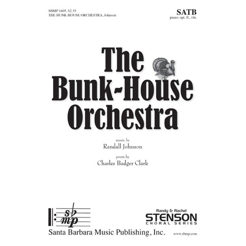 The Bunk-House Orchestra SATB (Octavo)