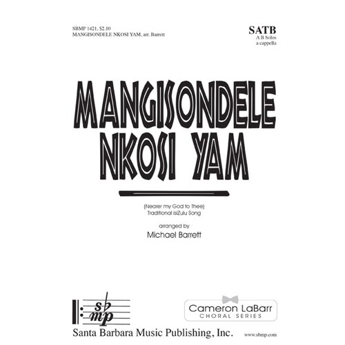 Mangisondele Nkosi Yam SATB A Cappella (Octavo)