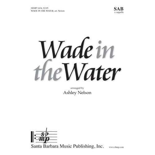 Wade In The Water SAB A Cappella (Octavo)