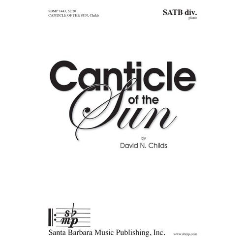 Canticle Of The Sun SATB Divisi (Octavo)