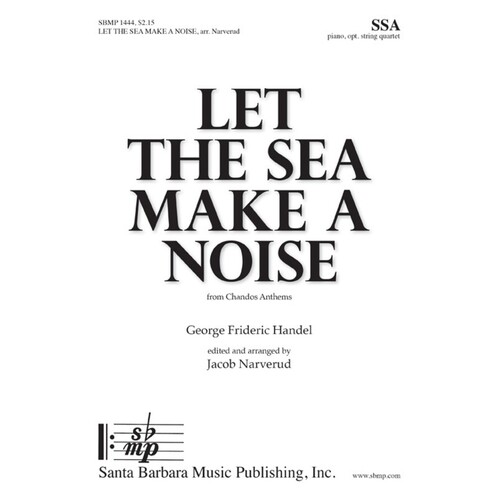 Let The Sea Make A Noise SSA (Octavo)