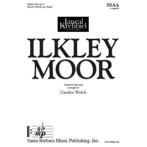 Ilkley Moor SSAA A Cappella (Octavo)