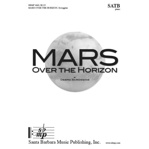 Mars Over The Horizon SATB (Octavo)