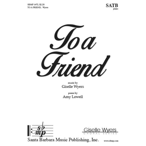 To A Friend SATB (Octavo)