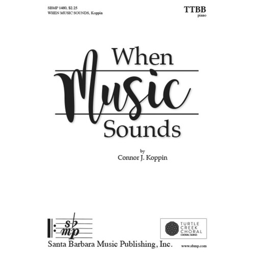 When Music Sounds TTBB (Octavo)