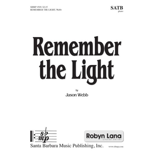 Remember The Light SATB (Octavo)