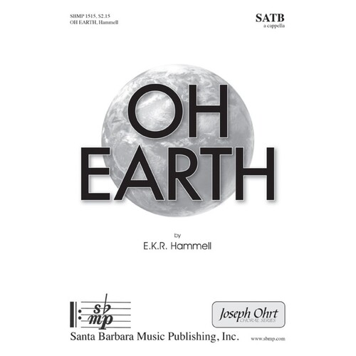 Oh Earth SATB A Cappella (Octavo)