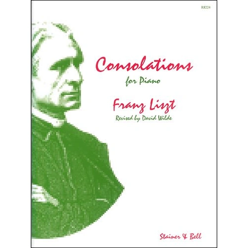 Liszt Consolations for Piano - Complete No. 1-6 by Stainer & Bell