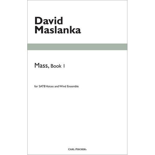 Maslanka - Mass Book 1 Full Score