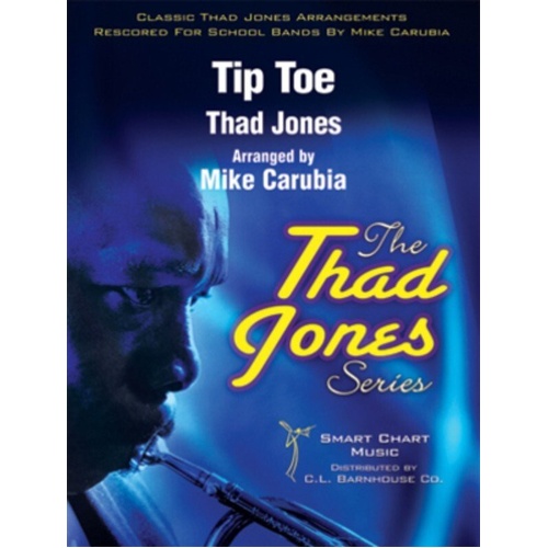 Tip Toe JE4 SC/PTS - Arranged by Mike Carubia, Composed by Thad Jones, for Concert Band, Medium Tempo Rhythm Swinger