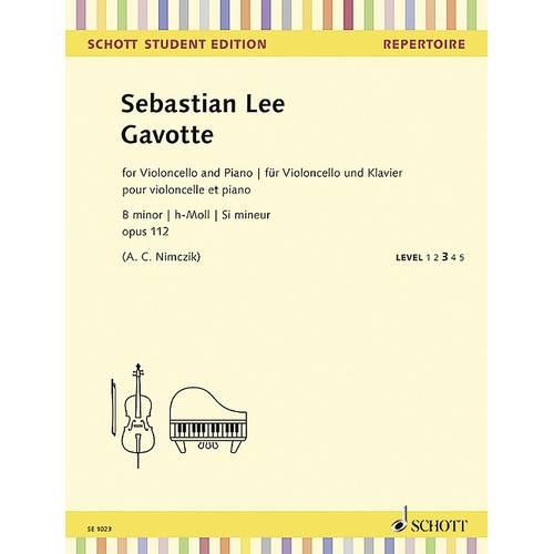 Gavotte in B Minor Op. 112 for Cello and Piano by Sebastian Lee - Schott Student Edition