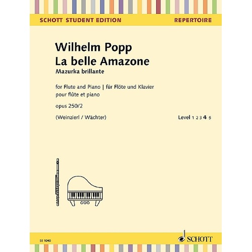 Popp - La Belle Amazone Op. 250/2 for Flute and Piano, Schott Student Edition, 28 Pages