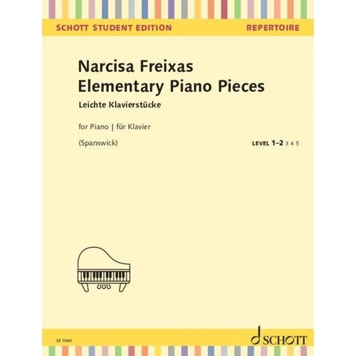 Freixas - Elementary Piano Pieces, Schott Music, 28 Pages, Piano Solo, Edited by Melanie Spanswick, Includes Fingerings and Instructions