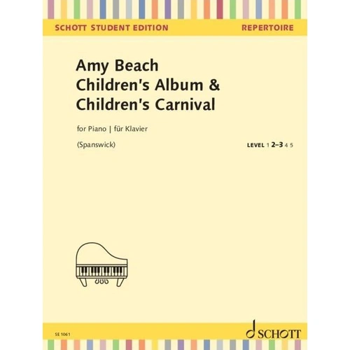 Children's Album & Children's Carnival Op. 25 for Piano by Amy Beach