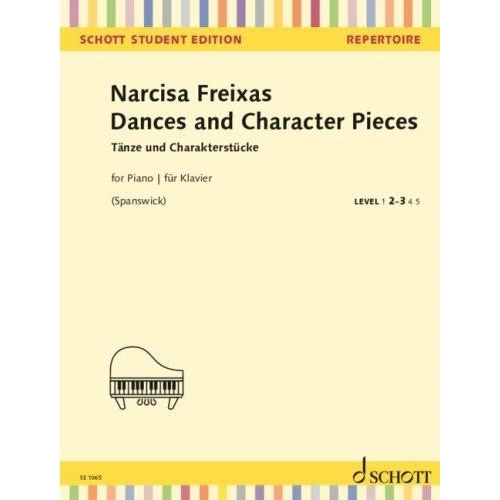 Freixas: Dances and Character Pieces for Piano, Ed. Spanswick, 40 Pages, Schott Music