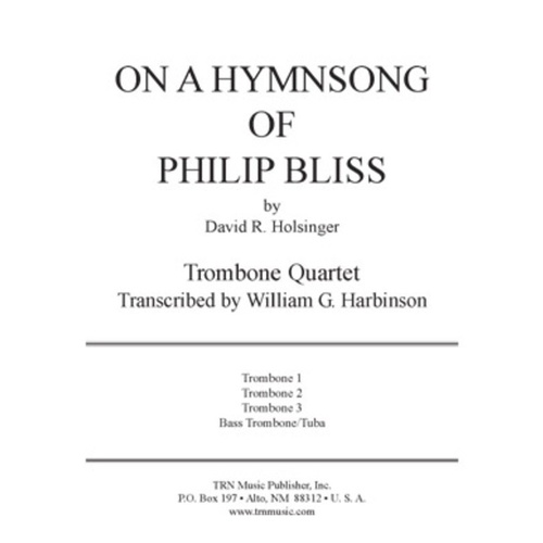On A Hymnsong Of Philip Bliss Trombone Quartet