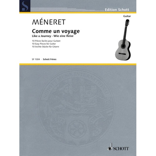 Meneret - Like a Journey 10 Easy Pieces for Guitar