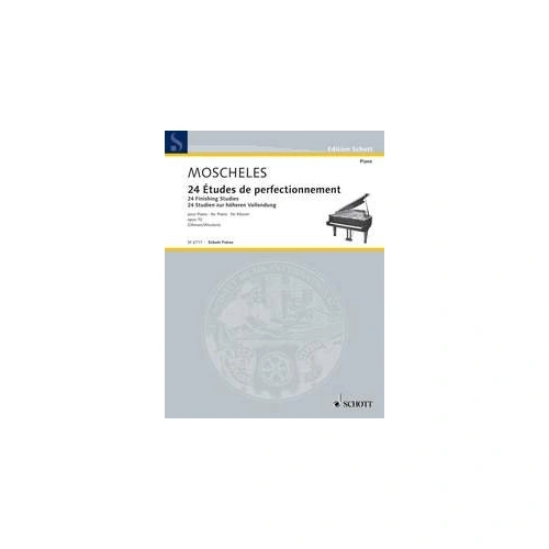 Moscheles 24 Finishing Studies Op. 70 for Advanced Piano Players - Schott Music, 88 Pages