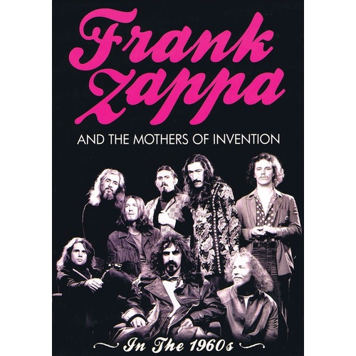 Frank Zappa And The Mothers Of Invention DVD