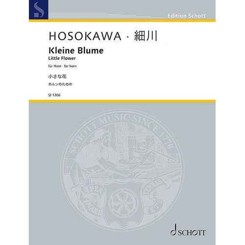 HOSOKAWA - Little Flower for Horn Solo, French Horn Solo, 8 Pages, Published by Schott Music