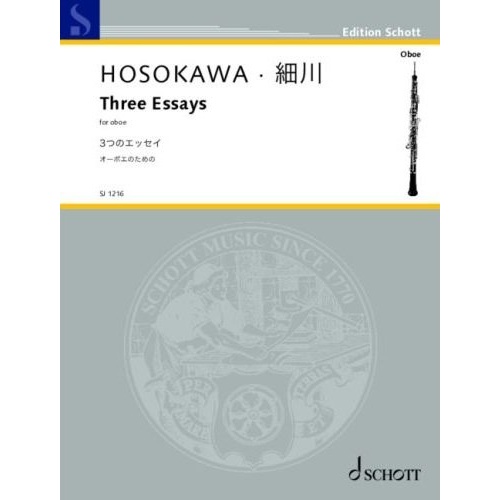 HOSOKAWA Three Essays for Oboe Solo - 12 Pages, Publisher: Schott Music