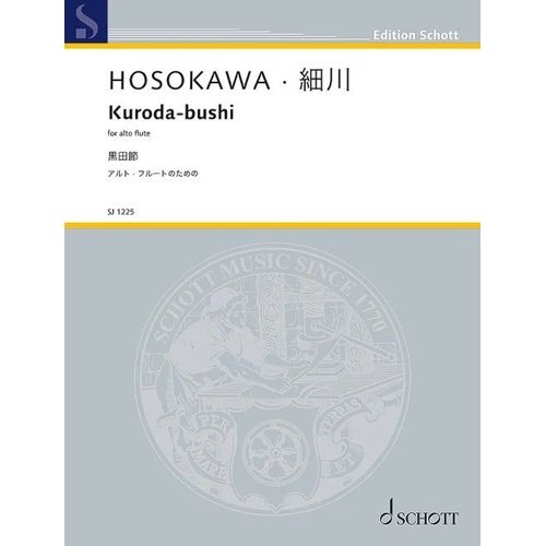 HOSOKAWA - Kuroda-Bushi for Alto Flute, Flute Solo, 8 Pages, Schott Music