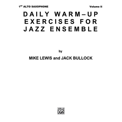 Daily Warm Up Exercises Junior Ensemble Book 1 1st Alto Sax