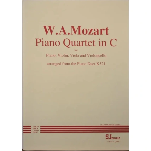Piano Quartet in C by Mozart, Arranged by John Cooley, for Cello, Piano, Viola, Violin, Published by SJ Music