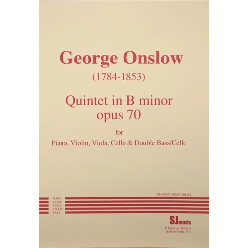 Onslow Piano Quintet B Minor Op. 70 for Cello, Double Bass, Piano, Viola, Violin