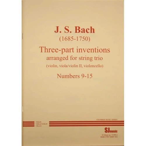 Bach - 3 Part Inventions Nos. 9-15 for String Trio