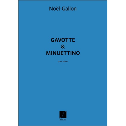 Gallon - Gavotte & Minuettino For Piano