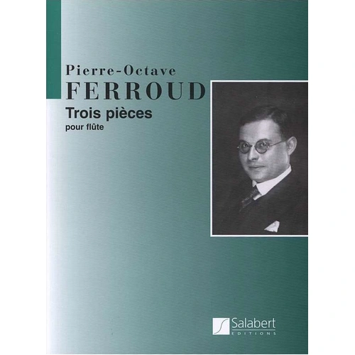 Ferroud - 3 Pieces for Flute Solo, Grade 6